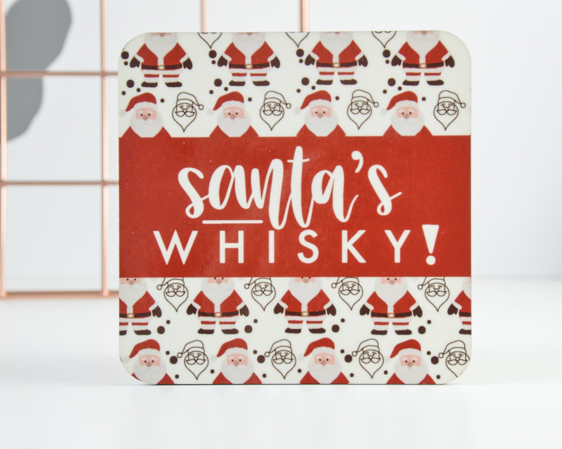 Santa's Whisky Coaster - You Make My Dreams