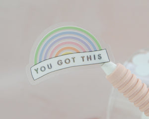 You Got This Clear Rainbow Sticker
