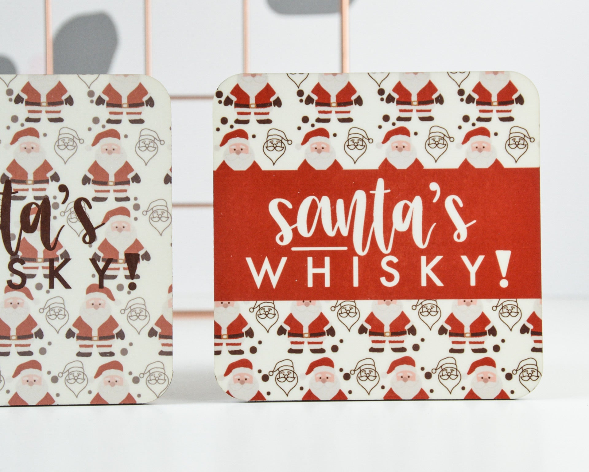 Santa's Whisky Coaster - You Make My Dreams