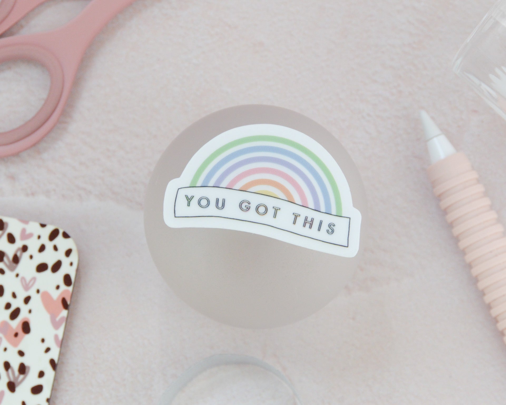 You Got This Clear Rainbow Sticker - You Make My Dreams