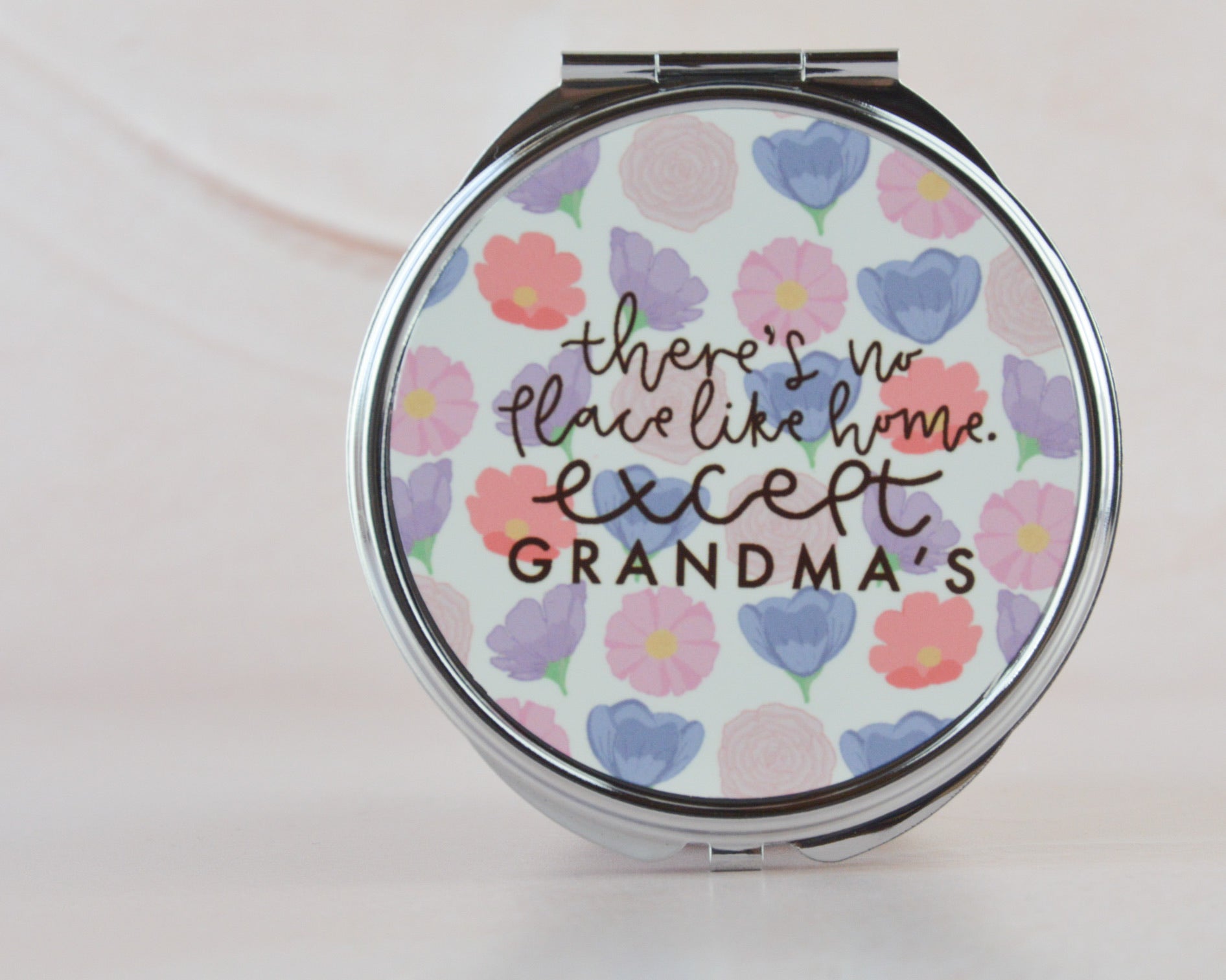 There's No Place Like Home, Except Grandma's Compact Mirror - You Make My Dreams