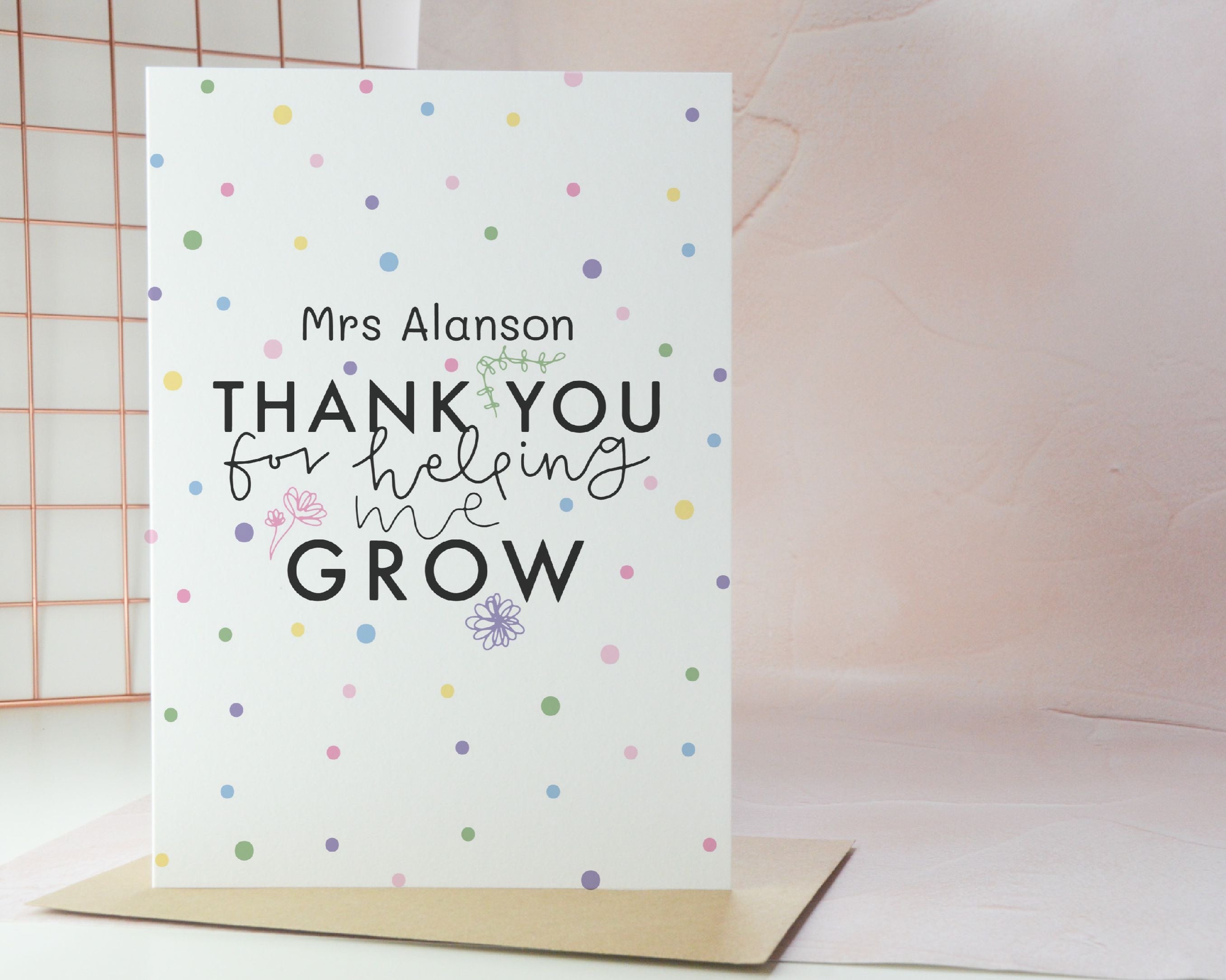 Thank You For Helping Me Grow Greetings Card