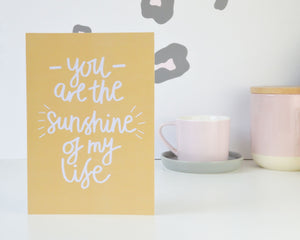 You are the Sunshine of my Life Print - You Make My Dreams