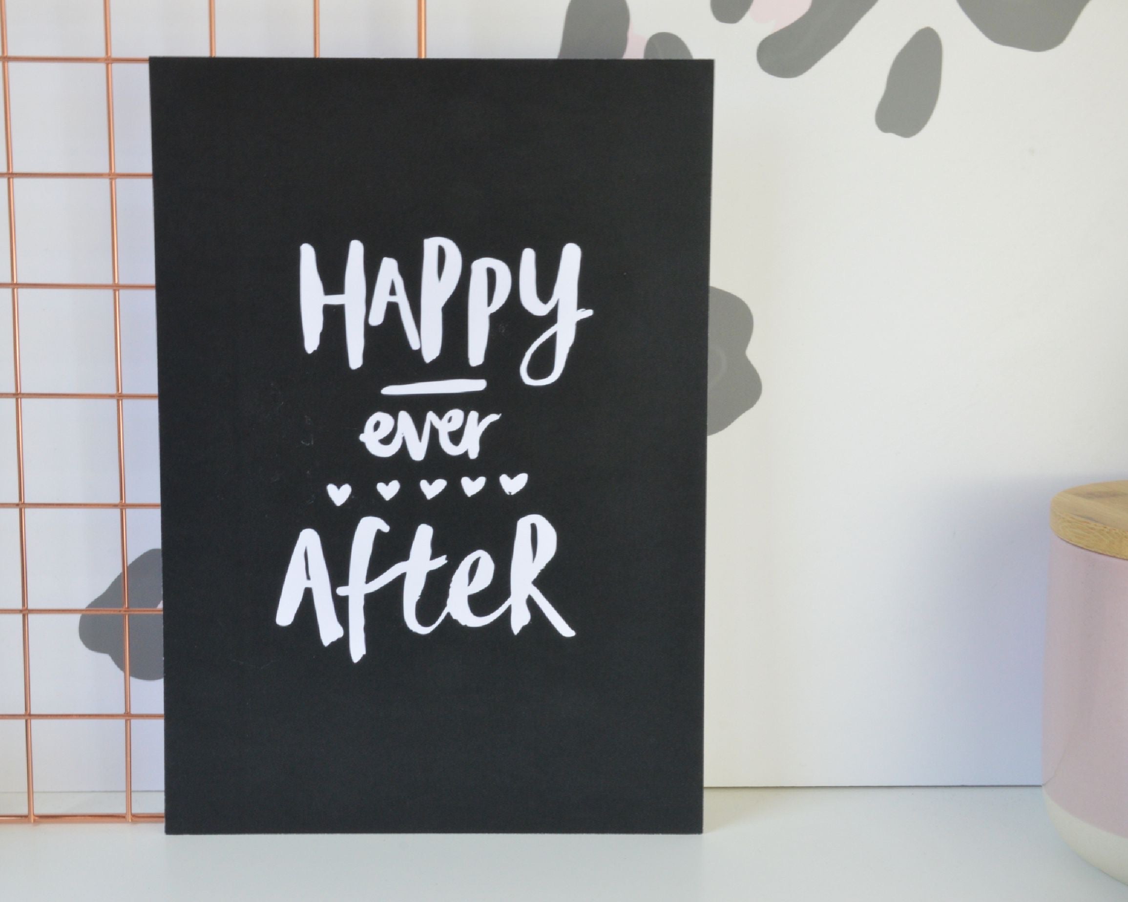 Happy Ever After Print - You Make My Dreams